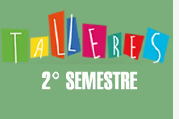 Talleres 2° Semestre 2017